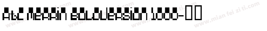 ATC Merrin BoldVersion 1000字体转换